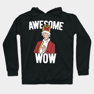 Awesome, Wow Alexander Hamilton Lover Gift Hoodie